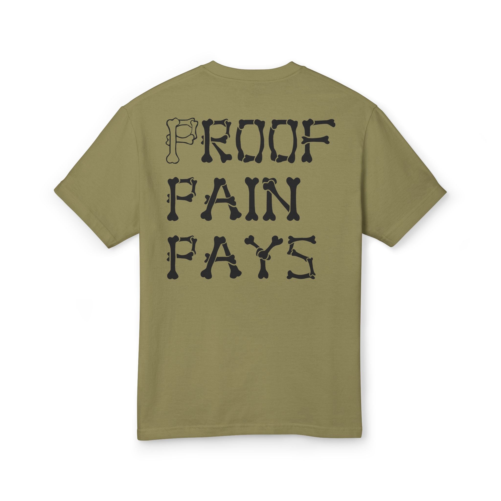 Proof Pain Pays Graphic Tee — Distressed Gothic Lettering Cotton T‑Shirt