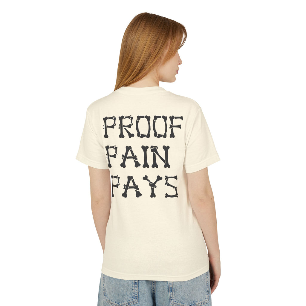 Proof Pain Pays Cotton Tee — ROT Coin Front & 'PROOF PAIN PAYS' Back