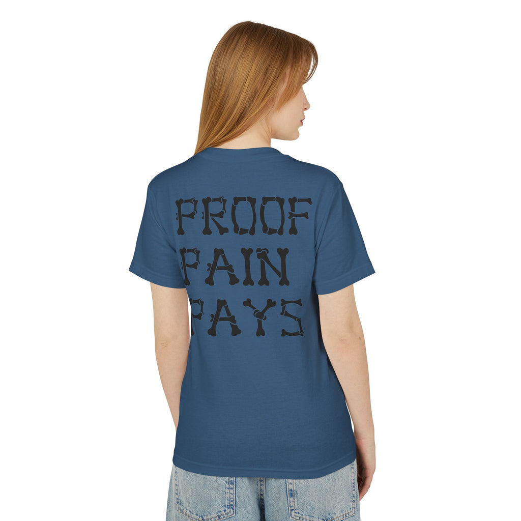 Proof Pain Pays Cotton Tee — ROT Coin Front & 'PROOF PAIN PAYS' Back