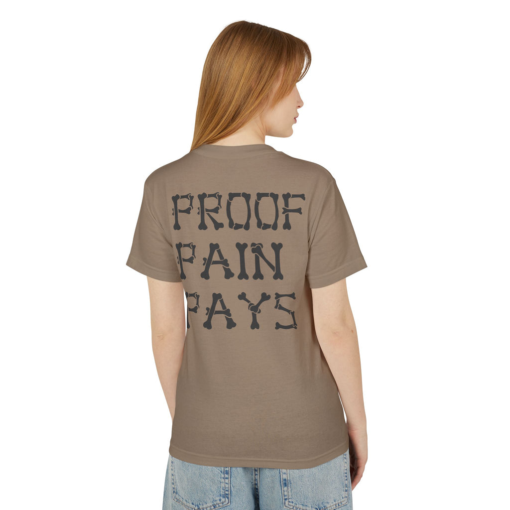 Proof Pain Pays Cotton Tee — ROT Coin Front & 'PROOF PAIN PAYS' Back
