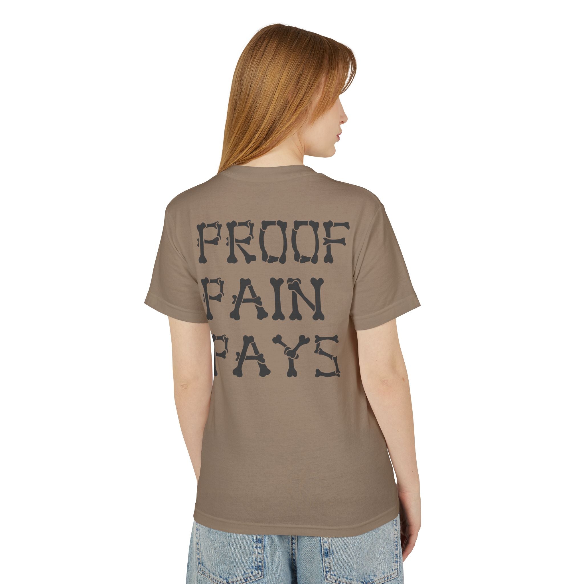 Proof Pain Pays Cotton Tee — ROT Coin Front & 'PROOF PAIN PAYS' Back