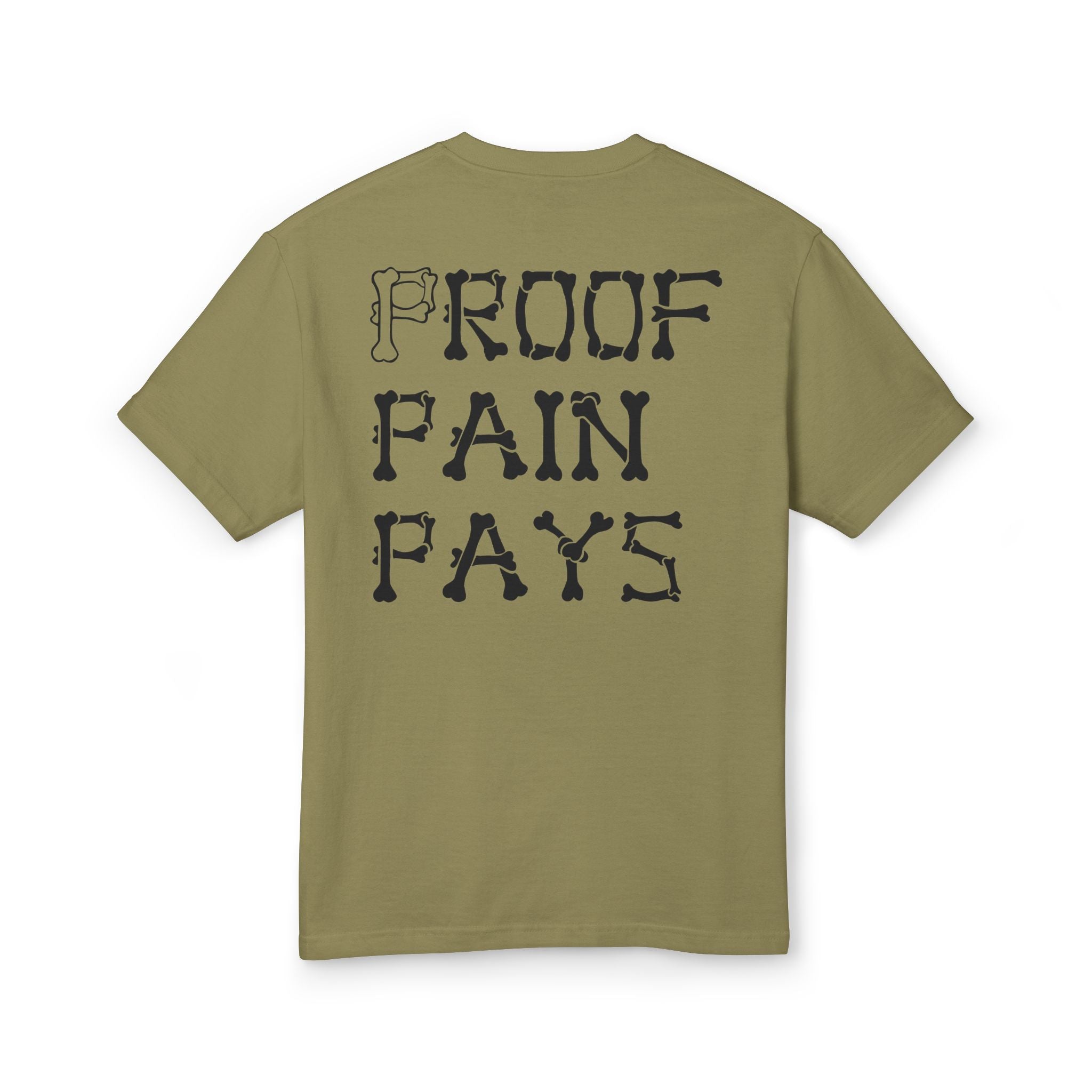 Proof Pain Pays Graphic Tee — Retro Penny Lettering Front, 'Proof Pain Pays' Back