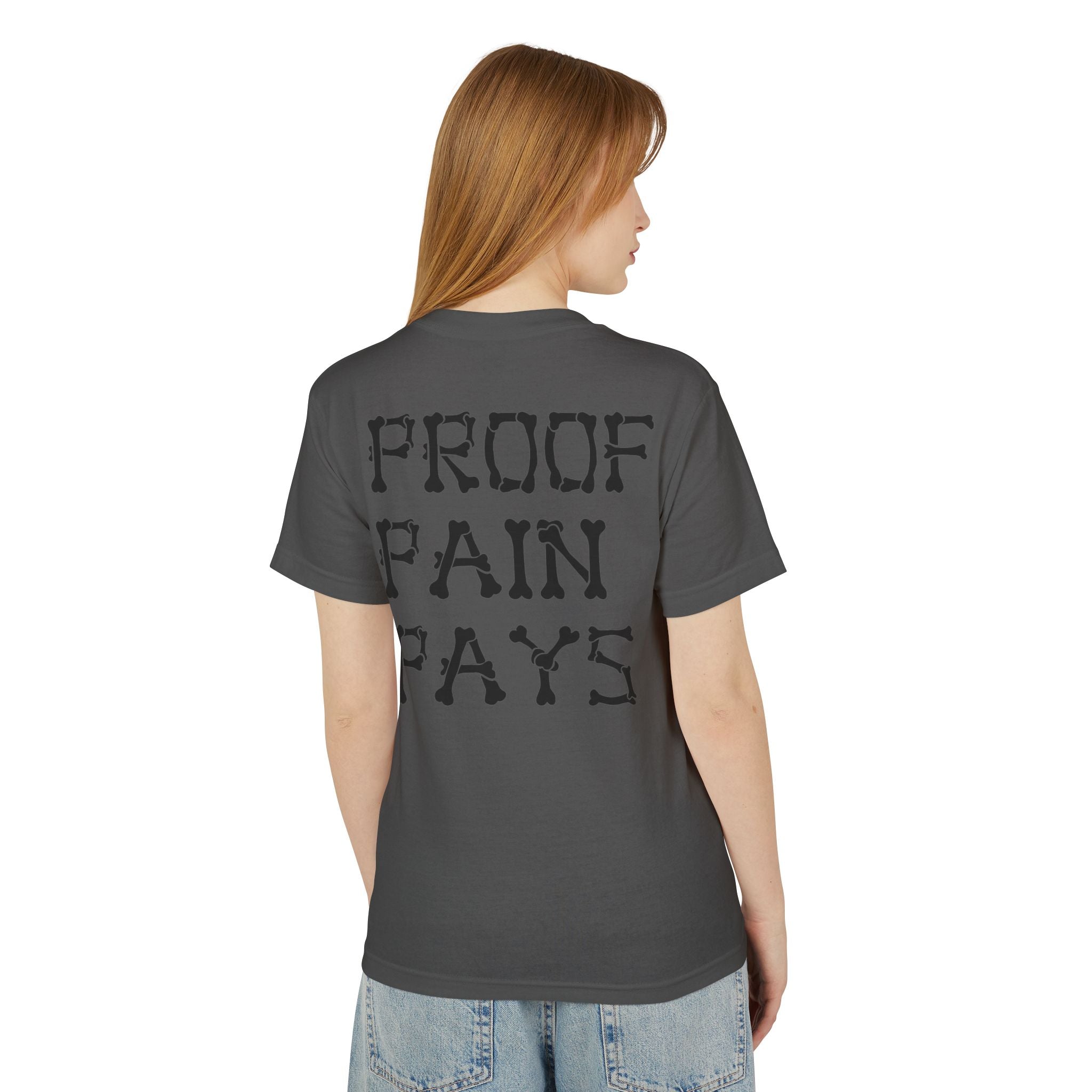 Proof Pain Pays Cotton Tee — ROT Coin Front & 'PROOF PAIN PAYS' Back